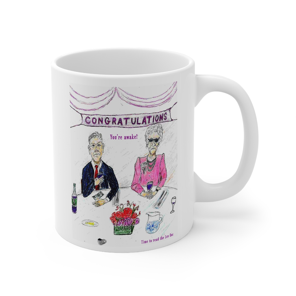 Luv Doc Congratulations You're Awake Mug (11oz)